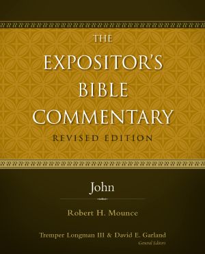 [Expositor's Bible Commentary 01] • John